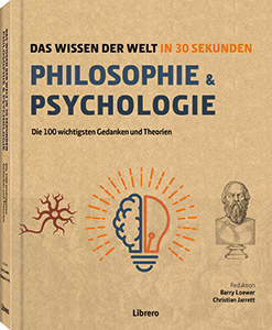 Philosophie und Psychologie in 30 Sekunden